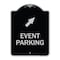 Signmission Event Parking Up Right ArrowHeavy-Gauge Aluminum Architectural Sign, 24" x 18", BS-1824-24081 A-DES-BS-1824-24081 - alternate 1